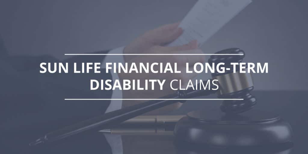 Sun Life Financial Long-Term Disability Claims