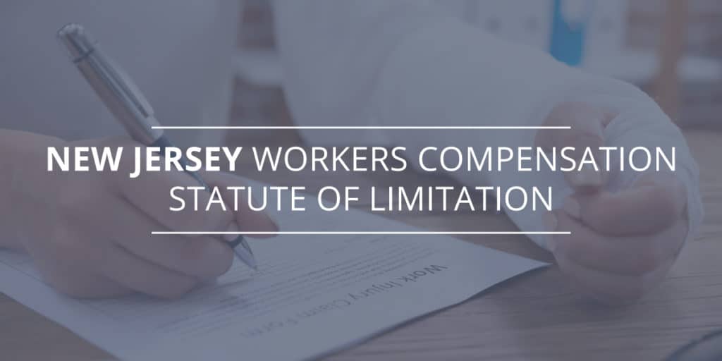 New Jersey Workers Compensation Statute of Limitation