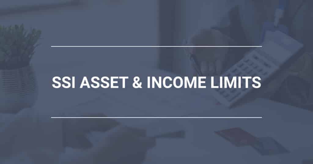 SSI Asset & Income Limits