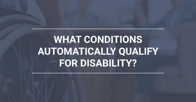 Conditions that Automatically Qualify for Disability